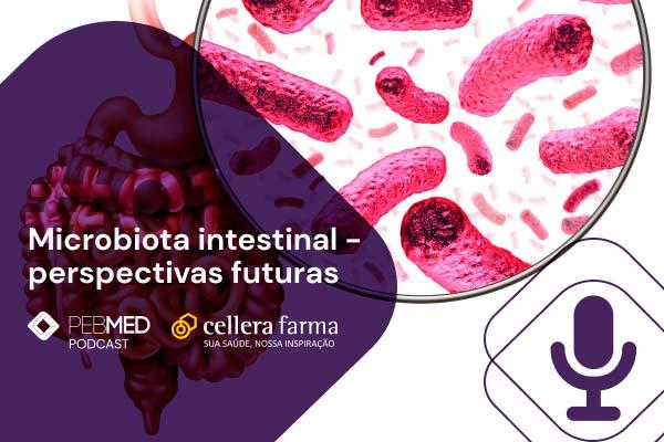Microbiota intestinal: perspectivas futuras [podcast]