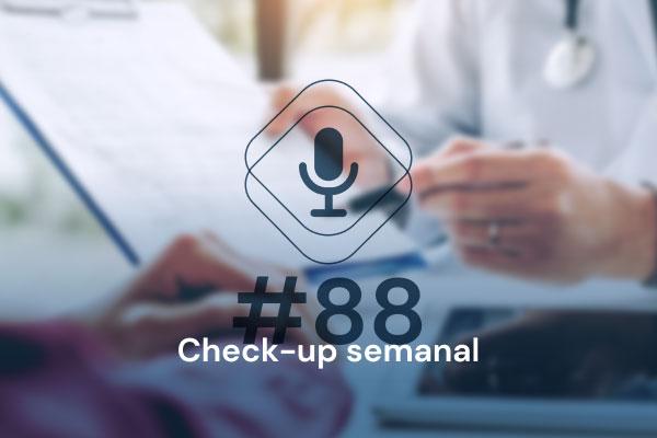 Check-up Semanal #88