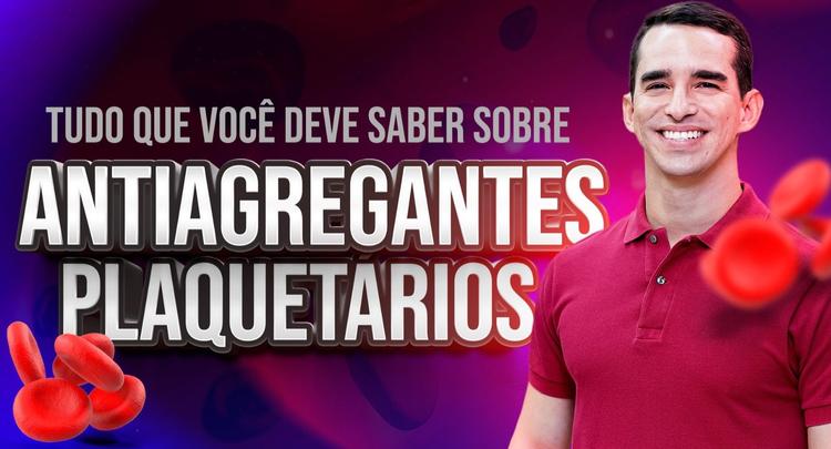 Podcast Cardiopapers - Tudo que você deve saber sobre antiagregantes plaquetários